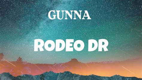 Gunna rodeo dr lyrics - 18 Jun 2023 ... The official lyric video for Gunna's "bottom" - OUT NOW Stream " ... Gunna - rodeo dr [Official Video]. Gunna•9.5M views · 3:14 · G...